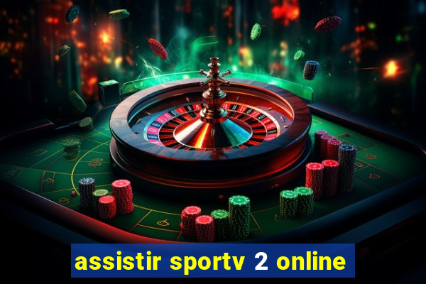 assistir sportv 2 online